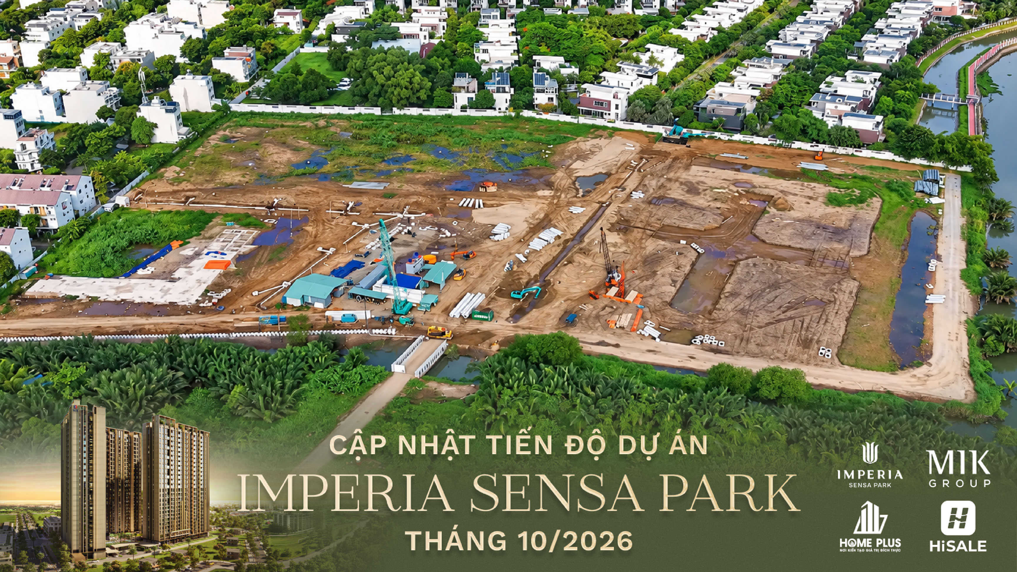 CẬP NHẬT TIẾN ĐỘ THÁNG 10/2026 DỰ ÁN IMPERIA SENSA PARK